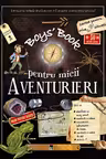 Boy’s Book pentru micii aventurieri