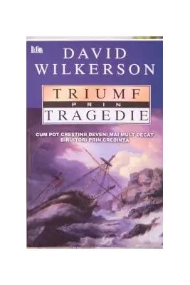 Triumf prin tragedie