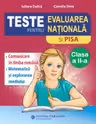 Teste pentru Evaluarea Nationala si PISA clasa a 2-a. Comunicare in limba romana, matematica si explorarea mediului. EVN2N
