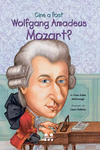 Cine a fost Wolfgang Amadeus Mozart?