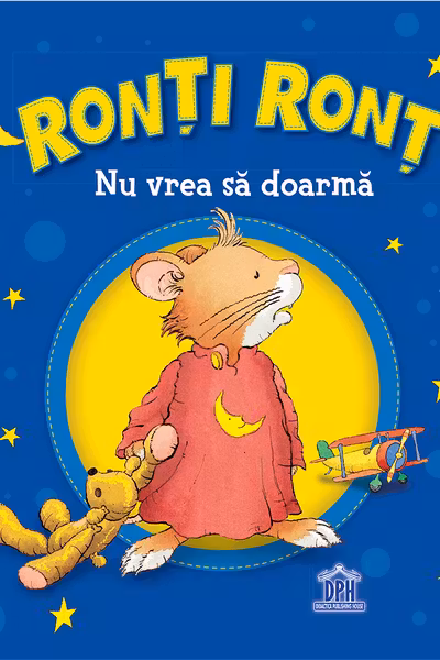 Ronți Ronț nu vrea să doarmă