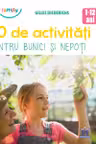 100 de activitati pentru bunici si nepoti