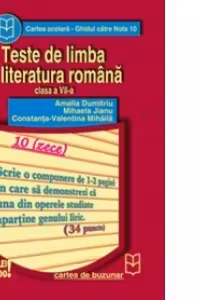 Teste de limba si literatura roman (clasa a VII-a)
