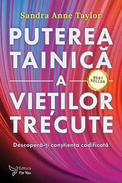 Puterea tainica a vietilor trecute
