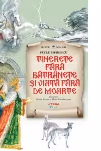 Lecturi scolare/ilustratii. Tinerete fara batrinete si viata farade moarte