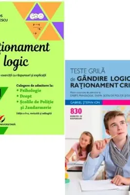 Pachet 2 culegeri: Rationament logic si Teste grila de gandire logica si rationament critic - Diana Korpos, Gabriel Stefan Ion