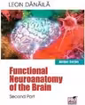 Functional neuroanatomy of the brain. Volume 2