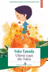Ultimii copii din Tokio