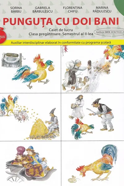 Punguta cu doi bani Caiet Semestrul II Clasa pregatitoare