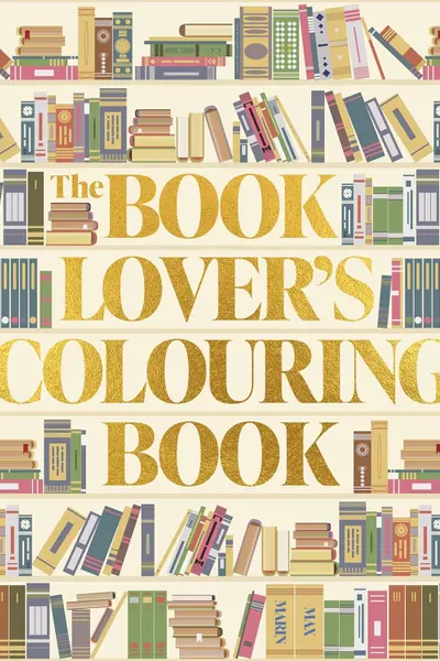 The Book Lover's Colouring Book