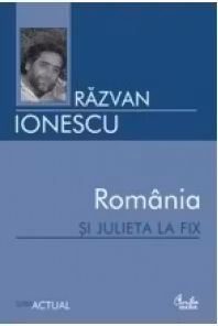 Romania si Julieta la fix