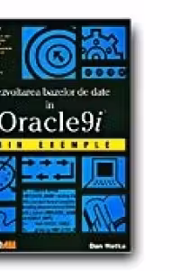 DEZVOLTAREA BAZELOR DE DATE IN ORACLE 9i