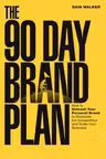 The 90 Day Brand Plan