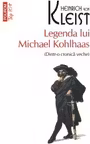 Legenda lui Michael Kohlhaas. Dintr-o cronica veche. Editie de buzunar