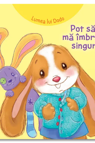Lumea lui Dodo. Pot sa ma imbrac singur