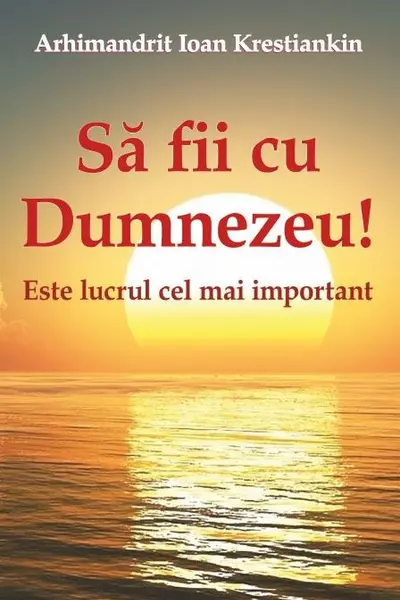 Să fii cu Dumnezeu!
