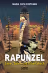 Rapunzel. Lese-, Spiel- und Arbeitsbuch