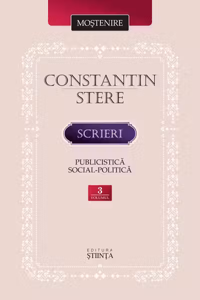 Scrieri. Volumul 3. Publicistica social-politica