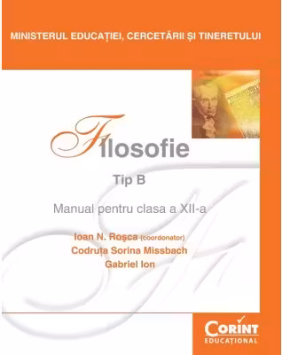 Manual filosofie de Tip B pentru clasa a 12-a - Ioan N. Rosca