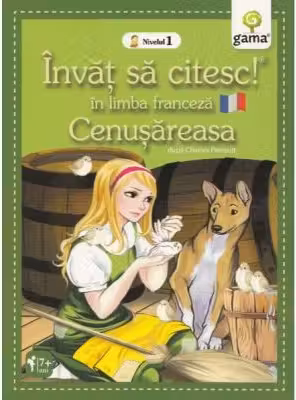 Invat sa citesc in limba franceza - Cenusareasa