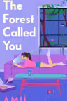 The Forest Called You