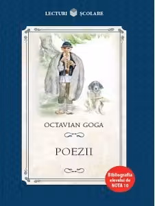 Lecturi scolare Poezii Octavian Goga