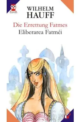 Die Errettung Fatmes. Eliberarea Fatmei