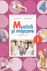Muzica si miscare. Manual. Clasa a IV-a (semestrul I+II)