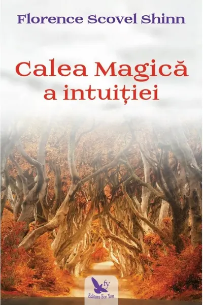 Calea magica a intuitiei