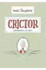 Crictor. Serpisorul cel bun