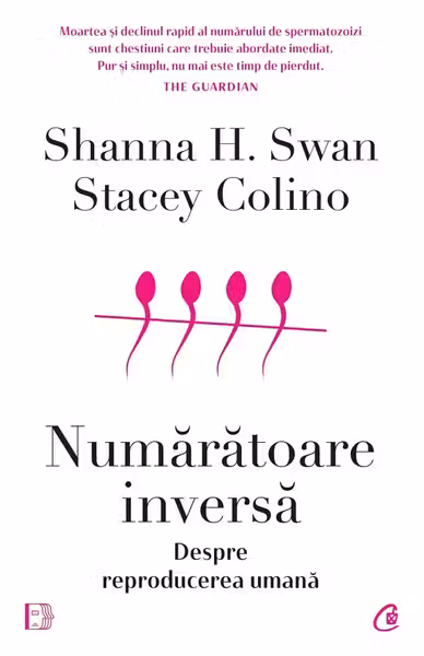 Numaratoarea inversa. Despre reproducerea umana