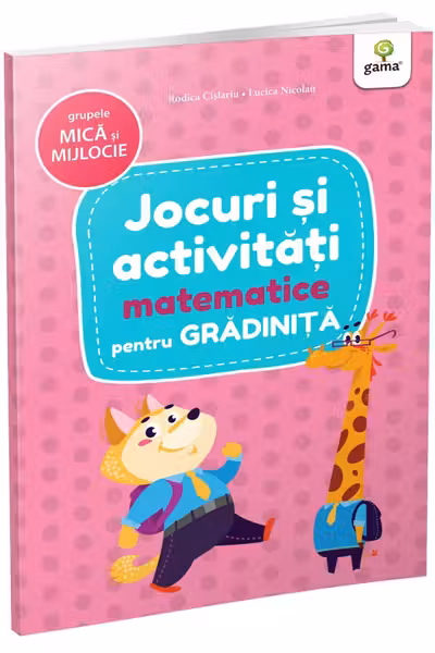 Jocuri si activitati matematice - grupele mica si mijlocie