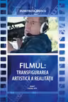 Filmul Trasfigurarea artistica a realitatii