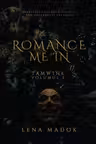 Romance Me In