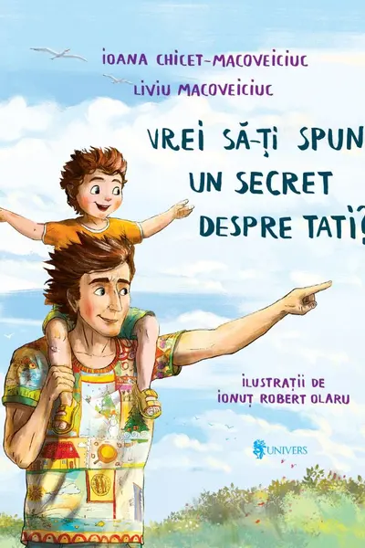 Vrei sa-ti spun un secret despre tati?