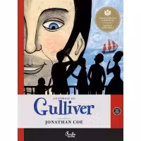 Calatoriile lui Gulliver. Repovestire de Jonathan Coe