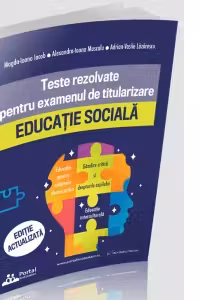 Teste rezolvate pentru examenul de titularizare EDUCATIE SOCIALA