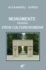 Monumente pentru eroii culturii române