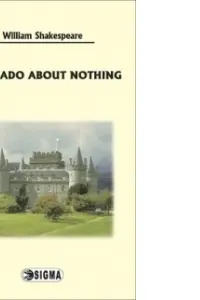 Much ado about nothing - Engleză