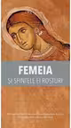 Femeia și sfintele ei rosturi