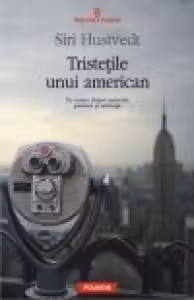 Tristetile unui american