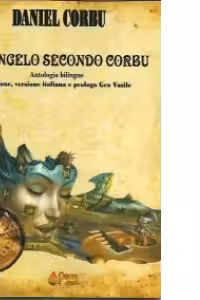 Evanghelia dupa Corbu/Il vangelo secondo Corbu