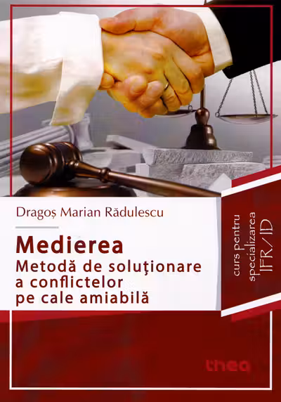 Medierea, metoda de soluționare a conflictelor pe cale amiabilă