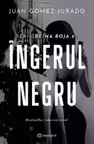 Ingerul negru vol.2 din seria Reina Roja