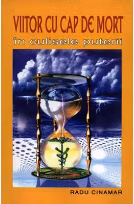 Viitor cu cap de mort, in culisele puterii