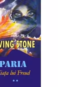 Paria. Viata lui Freud (volumul 2)
