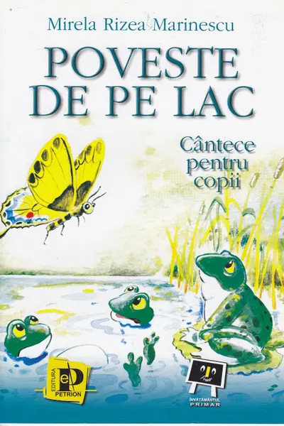 Poveste de pe lac. Cântece pentru copii