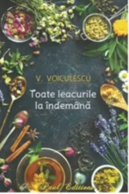 Toate leacurile la indemana