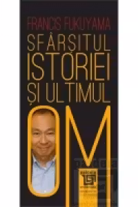 Sfarsitul istoriei si ultimul Om