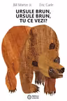 Ursule brun, ursule brun, tu ce vezi?